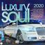 Luxury Soul 2020