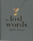 The Lost Words: Spell Songs (Deluxe Edition)