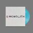 O Monolith (Limited Edition) (Transparent Blue Vinyl)