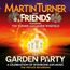 The Garden Party: A Celebration Of Wishbone Ash - Live 2012