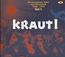 KRAUT ! - Die innovativen Jahre des Krautrock 1968 - 1979 - Teil 1