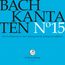 Bach-Kantaten-Edition der Bach-Stiftung St.Gallen - CD 15
