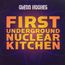 First Underground Nuclear Kitchen