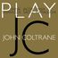 Play John Coltrane