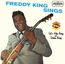 Freddy King Sings / Let's Hide Away and Dance Away