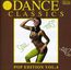 Vol. 4-Dance Classics: Pop Edi