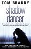 Shadow Dancer. Schattentänzer, englische Ausgabe