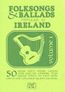 Folksongs And Ballads Popular In Ireland Vol. 1 (Loesberg, John)