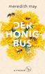May, M: Honigbus