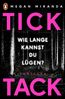 TICK TACK - Wie lange kannst Du lügen?