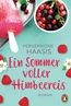 Ein Sommer voller Himbeereis