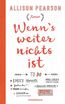 Wenn's weiter nichts ist