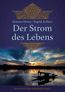 Der Strom des Lebens