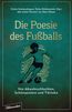 Die Poesie des Fußballs