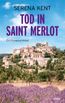 Kent, S: Tod in Saint Merlot