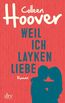 Hoover, C: Weil ich Layken liebe