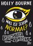 Spinster Girls 01 - Was ist schon normal?