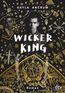 Ancrum, K: Wicker King