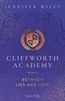 Cliffworth Academy - Between Lies and Love