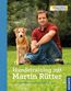 Rütter, M: Hundetraining mit Martin Rütter