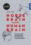 Horse Brain, Human Brain