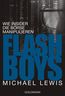 Lewis, M: Flash Boys