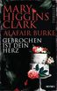 Clark, M: Gebrochen ist dein Herz