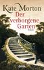 Morton, K: verborgene Garten