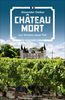 Chateau Mort