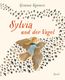 Sylvia und der Vogel