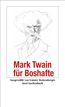 Mark Twain für Boshafte