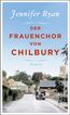 Ryan, J: Frauenchor von Chilbury