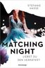 Hasse, S: Matching Night, Band 2: Liebst du den Verräter?