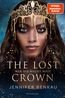 The Lost Crown, Band 1: Wer die Nacht malt (Epische Romantasy von SPIEGEL-Bestsellerautorin Jennifer Benkau)