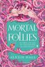 Mortal Follies