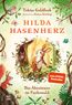 Hilda Hasenherz. Das Abenteuer im Fuchswald