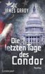 Grady, J: Die letzten Tage des Condor