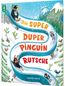 Die Super Duper Pinguin Rutsche