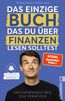 Das einzige Buch, das Du über Finanzen lesen solltest