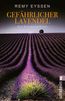 Eyssen, R: Gefährlicher Lavendel