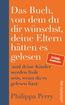 Das Buch, von dem du dir wünschst, deine Eltern hätten es gelesen