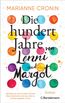 Die hundert Jahre von Lenni und Margot