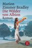 Bradley, M: Waelder von Albion