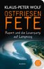 Ostfriesenfete. Rupert und die Loser-Party auf Langeoog.