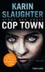 Slaughter, K: Cop Town - Stadt der Angst