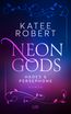 Neon Gods - Hades & Persephone