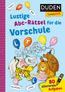 Duden Leseprofi - Lustige Abc-Rätsel für die Vorschule