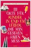 111 Orte für Kinder in und um Lübeck, die man gesehen haben muss