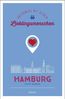Gühmann, S: Hamburg. Unterwegs mit deinen Lieblingsmenschen