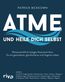 Atme und heile dich selbst